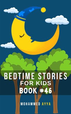 Bedtime Stories For Kids (eBook, ePUB) - Ayya, Mohammed