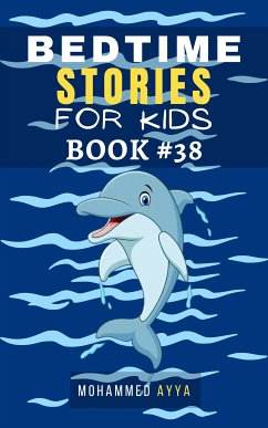 Bedtime Stories For Kids (eBook, ePUB) - Ayya, Mohammed