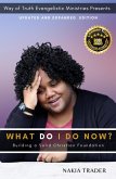 What Do I Do Now? Updated and Expanded Edition: Building a Solid Christian Foundation (eBook, ePUB)
