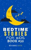 Bedtime Stories For Kids (eBook, ePUB)