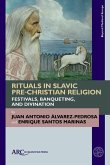 Rituals in Slavic Pre-Christian Religion (eBook, PDF)