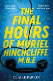 The Final Hours of Muriel Hinchcliffe M.B.E (eBook, ePUB)