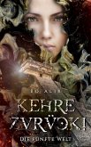 Kehre zurück! Die fünfte Welt (eBook, ePUB)