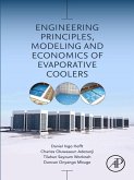 Engineering Principles, Modeling and Economics of Evaporative Coolers (eBook, ePUB) Engineering Principles, Modeling and Economics of Evaporative Coolers (eBook, ePUB)
