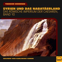 Cover Syrien und das Nabatäerland (Das Römische Imperium der Caesaren, Band 10) (MP3-Download)