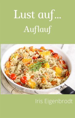 Cover Lust auf ... Auflauf (eBook, ePUB)