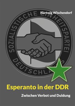 Esperanto in der DDR (eBook, ePUB) - Wischendorf, Hartwig