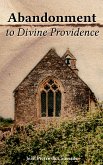 Abandonment to Divine Providence (eBook, ePUB)