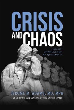 Crisis and Chaos (eBook, ePUB) - Adams, Jerome M.
