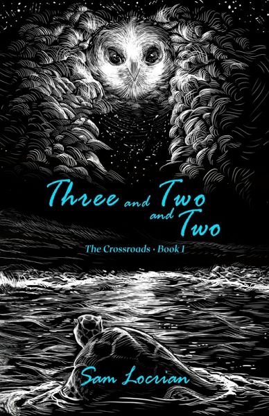 Three and Two and Two (The Crossroads, #1) (eBook, ePUB)