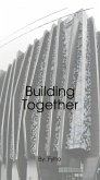 Building Together (eBook, ePUB)