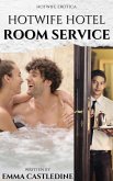 Hot Sex with our Neighbour: Hotwife Hotel - Room Service (Hotwife Emma, #2) (eBook, ePUB) Hot Sex with our Neighbour: Hotwife Hotel - Room Service (Hotwife Emma, #2) (eBook, ePUB)