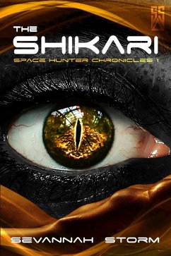 Cover The Shikari (Space Hunter Chronicles, #1) (eBook, ePUB)