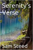 Serenity's Verse: Inspiring Poems to Soothe Anxiety, Foster Growth, and Ignite Joy (eBook, ePUB)