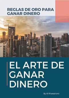 Cover El Arte De Ganar Dinero (eBook, ePUB)