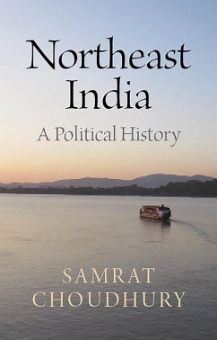 Northeast India (eBook, ePUB) - Choudhury, Samrat