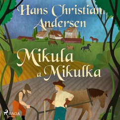 Mikula a Mikulka (MP3-Download) - Andersen, H.C.