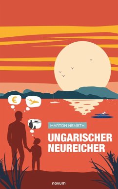 Ungarischer Neureicher (eBook, ePUB) - Nemeth, Marton