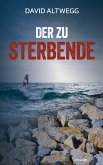 Der zu Sterbende (eBook, ePUB)