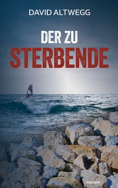 Der zu Sterbende (eBook, ePUB) - Altwegg, David