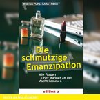 Die schmutzige Emanzipation (MP3-Download)