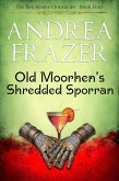 Old Moorhen's Shredded Sporran (The Belchester Chronicles, #4) (eBook, ePUB)
