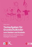 Textaufgaben für Grundschulkinder zum Denken und Knobeln (eBook, PDF)