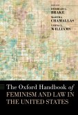 The Oxford Handbook of Feminism and Law in the United States (eBook, ePUB)