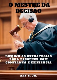 Cover O Mestre da Decisão (eBook, ePUB)