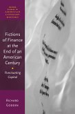 Fictions of Finance at the End of an American Century (eBook, ePUB)