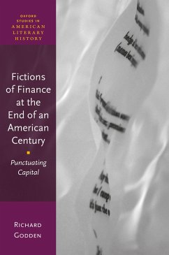 Fictions of Finance at the End of an American Century (eBook, ePUB) - Godden, Richard