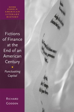Fictions of Finance at the End of an American Century (eBook, PDF) - Godden, Richard