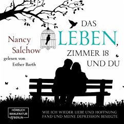 Das Leben, Zimmer 18 und du (MP3-Download) - Salchow, Nancy