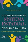 O controle social no sistema estadual de ensino paulista (eBook, ePUB)