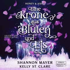 Eine Krone aus Blüten und Eis (MP3-Download) - Mayer, Shannon; Clare, Kelly St.