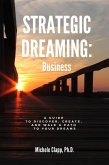 Strategic Dreaming: Business (eBook, ePUB)