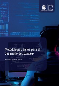 Metodologías ágiles para el desarrollo de software (eBook, ePUB) - Abuchar Porras, Alexandra