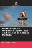 Identificação de Modulação Digital Cega em Sistemas de Antenas Múltiplas