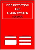 Fire Detection and Alarm System Logbook Fire Detection and Alarm System Logbook