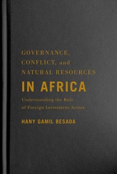 Governance, Conflict, and Natural Resources in Africa - Besada, Hany Gamil