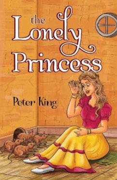 The Lonely Princess - King, Peter