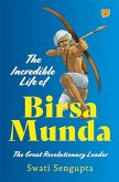 The Incredible Life of Birsa Munda