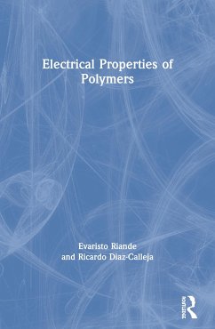 Electrical Properties of Polymers - Riande, Evaristo; Diaz-Calleja, Ricardo