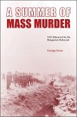 A Summer of Mass Murder A Summer of Mass Murder