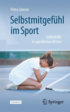 Selbstmitgefühl im Sport - Jansen, Petra