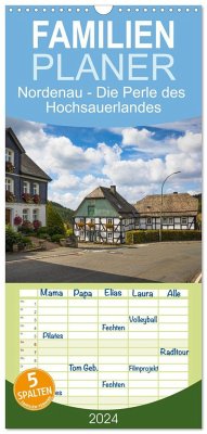 Familienplaner 2024 - Nordenau - Die Perle des Hochsauerlandes mit 5 Spalten (Wandkalender, 21 x 45 cm) CALVENDO