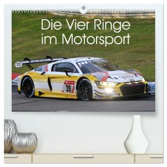 Die Vier Ringe im Motorsport (hochwertiger Premium Wandkalender 2024 DIN A2 quer), Kunstdruck in Hochglanz - Morper, Thomas