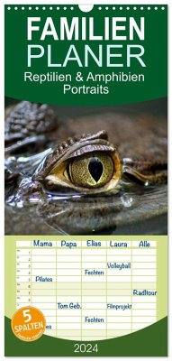 Familienplaner 2024 - Reptilien & Amphibien Portraits mit 5 Spalten (Wandkalender, 21 x 45 cm) CALVENDO
