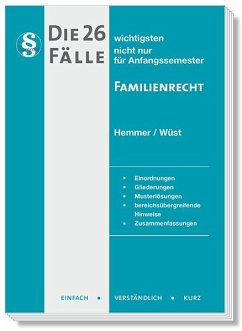 Die 26 wichtigsten Fälle Familienrecht - Hemmer, Karl-Edmund;Wüst, Achim;Merklein