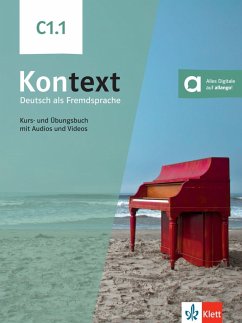 Kontext C1.1. Kurs- und Übungsbuch mit Audios und Videos - Dengler, Stefanie;Koithan, Ute;Mayr-Sieber, Tanja